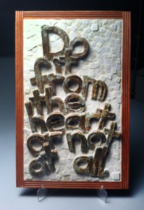 Do it From the Heart or nor at All16” x 24” - 2014