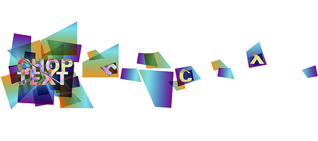 Choptext, Archival Inkjet Print, 44in x 12in, 2014