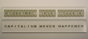 CAPITALISM NEVER HAPPENED, 23 dollar bills cutted, work in progress from 1$ to 100$, 2010